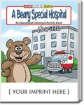 A Beary Special Hospital Coloring And Activity Book -  