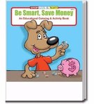 Be Smart, Save Money Coloring and Activity Book - Standard