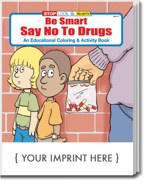 Main Product Image for Be Smart, Say No To Drugs Coloring And Activity Book USA Made