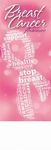 Breast Cancer Awareness Bookmark -  