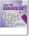 LARGE PRINT Sudoku Puzzle Book - Volume 1 -  