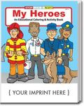 My Heroes Coloring and Activity Book -  