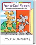 Practice Good Manners Coloring and Activity Book -  